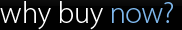 why buy now